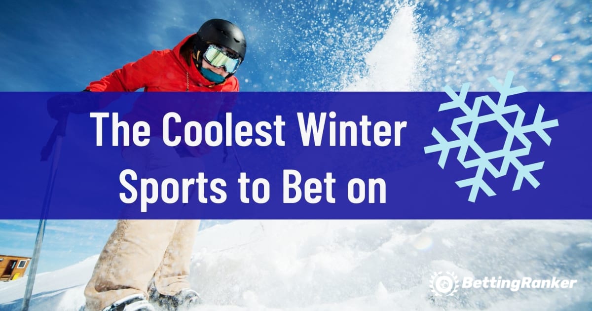 The Coolest Winter Sports to Bet on