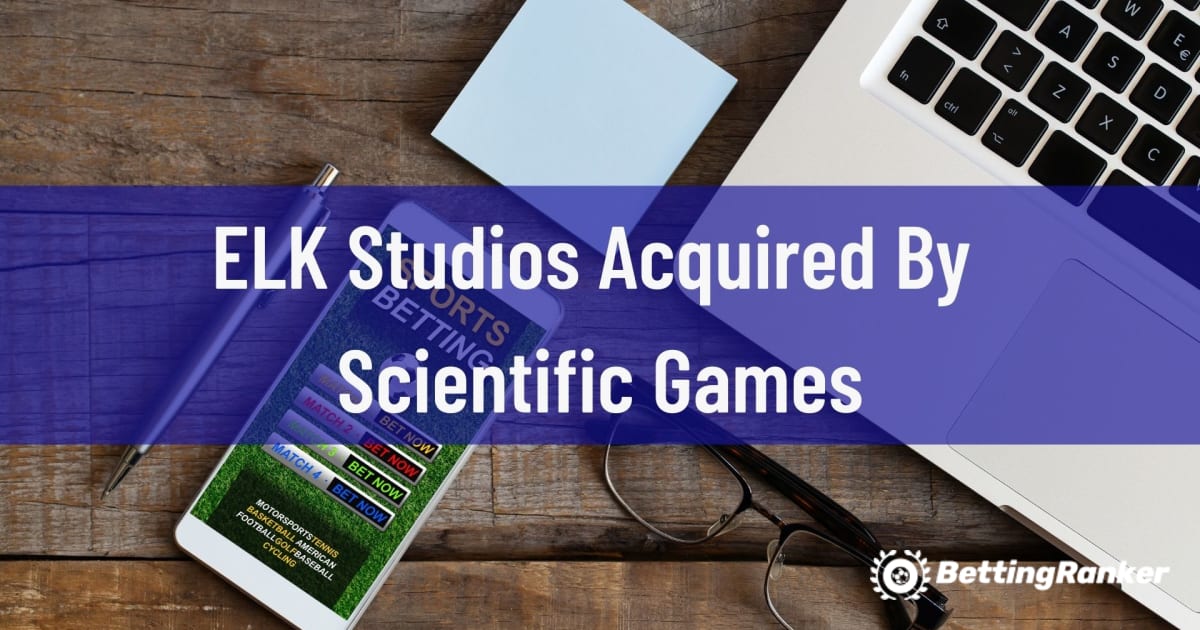 ELK Studios Acquired By Scientific Games
